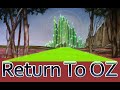 Return To OZ (Monolink) FP11 Version