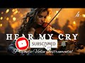 Prophetic Violin Instrumental Worship/HEAR MY CRY/Background Prayer Music