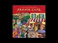 French Café (Official Putumayo Version)