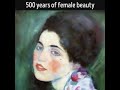 500 years of female beauty