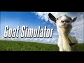 Goat Simulator Main Theme