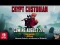 Crypt Custodian – Release Date Trailer – Nintendo Switch