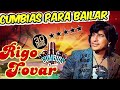 30 Canciones De Rigo Tovar ✨ 30 EXITOS INOLVIDABLES DE RIGO TOVAR ✨ Cumbias Viejitas Tropical Mix ✨