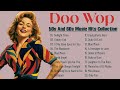 Best Doo Wop Songs Of The 50s 60s || Doo Wop Songs Playlist 😘😘😘