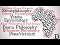 What is Bantu Philosophy? (African Philosophy)