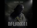 No longer i (feat. Brandon Trejo)