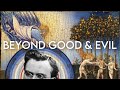 Beyond Good & Evil #1: Faith in Opposite Values (preface-I.5)