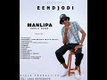 Manlipa (Eendjodi) _álbum EENDJODI