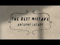 Anthony Lazaro - The Best Mistake