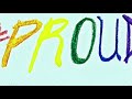 #PROUD trailer