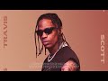 Travis Scott Greatest Album | Top Rap Songs | Rap Playlist 2024 | ASTROWORLD