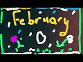 February - ❄️☔🌅☘️☃️💮 💕