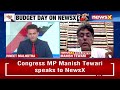 Budget 2024 | 'First manifistation of reality of coalition politics' | Manish Tewari, Congress MP