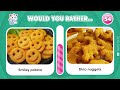 Would You Rather? Snacks & Junk Food Edition | Food Quiz