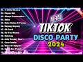 🇵🇭[TOP 1] NEW VIRAL NONSTOP DISCO REMIX 2024 | TIKTOK MASHUP REMIX DANCE PARTY SUMMER REMIX FOR 2024