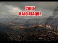 Chile atacado !!!