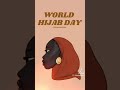 World Hijab Day