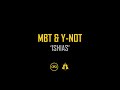MBT & Y-Not - Ishias