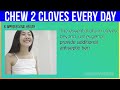 10 POWERFUL Health Benefits Of Chewing 2 CLOVES Every Day