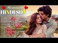 🧡ROMANTIC HINDI LOVE SONGS - NEW HINDI SONGS 2024 💘 Best of Arijit Singh, Jubin Nautiyal,Neha Kakkar