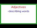 Adjectives (Describing Words) - with Activities