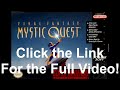 Final Fantasy Mystic Quest Review Teaser!