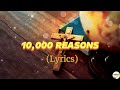 10,000 Reasons (Bless the Lord) - Matt Redman