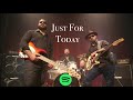 Just for Today - Guitar Solo