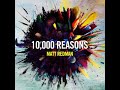 10,000 Reasons (Bless the Lord)