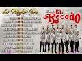 Mix Banda El Recodo 2024 ✨ 30 Éxitos Inolvidables De El Recodo ✨ El Recodo Album Completo Presente