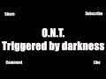 O.N.T. Old New Trance - Triggered by darkness