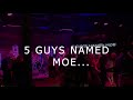 5 GUYS NAMED MOE live at Ponderosa Lounge & Grill, Portland, Oregon March 2020