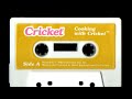 Cricket - Cooking With Cricket