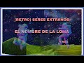 SERES EXTRAÑOS 🛸 | CUEVA EN LA LUNA | EL NOMBRE DE UNA COLINA 😮