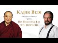 Kabir Bedi in conversation with HH Tai Situ Rinpoche - Buddha Purnima 2021