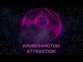 SoundSanctum - Attraction