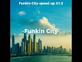 Funkin City (Speed Up)