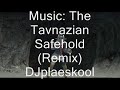 The Tavnazian Safehold (Remix)