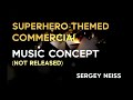 Superhero-Themed Commercial - Music Concept