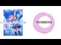 BLUE REFLECTION: OST - OVERDOSE