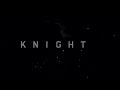 K N I G H T S (OFFICIAL TEASER TRAILER 2024)