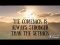 Grind in Silence, Comeback Stronger: A Powerful Motivational Speech