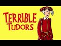 Horrible Histories - The Terrible Tudors - Terry Deary