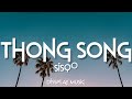 Sisqo - Thong Song (lyrics)