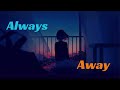 ALWays AWAY - Emo trap beat, Melodic type beat