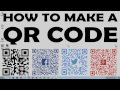 HOW TO CREATE A QR CODE - [ INSTRUCTIONS 101]