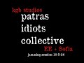 Patras idiots collective -100% improv jam  10-5- 2024 sofia and erratic exomoon * kgb studios