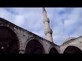 Afternoon Call, Blue Mosque, Istanbul