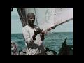 Alan Villiers Film Collection - Arab Dhows