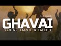 Young Davie & Baleh - Ghavai ( Audio)